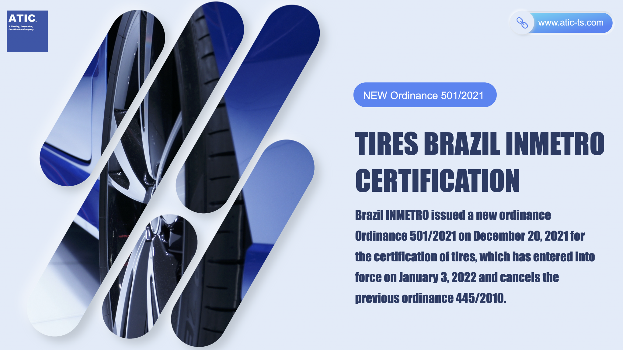 THE BRAZIL INMETRO NEW ORDINANCE 501/2021 FOR TIRES